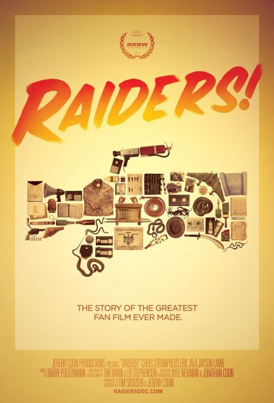 Raiders! The Story of the Greatest Fan Film Ever Made Poster